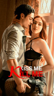 Kiss Me Kill Me - Drama short drama poster