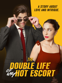 The Double Life of My Hot Escort - Drama short drama poster