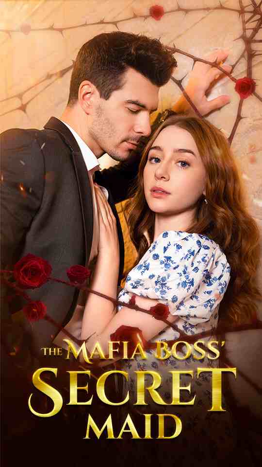 The Mafia Boss' Secret Maid - Drama short drama poster