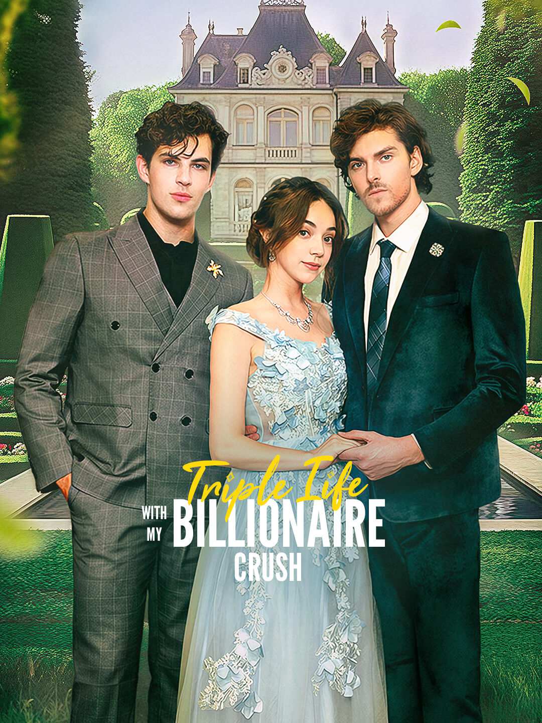 Triple Life with My Billionaire Crush - Romance short drama poster